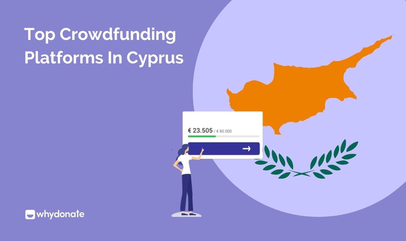 Crowdfunding Cyprus: 11 Crowdfunding Platforms to Explore for Your Next Campaign