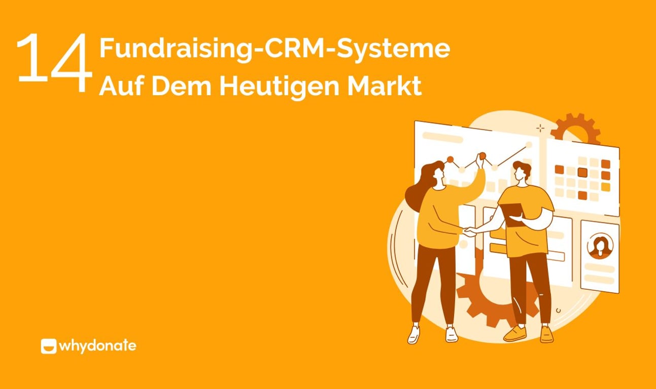 Untersuchung Der 14 Besten Fundraising-CRM-Systeme Auf Dem Heutigen Markt