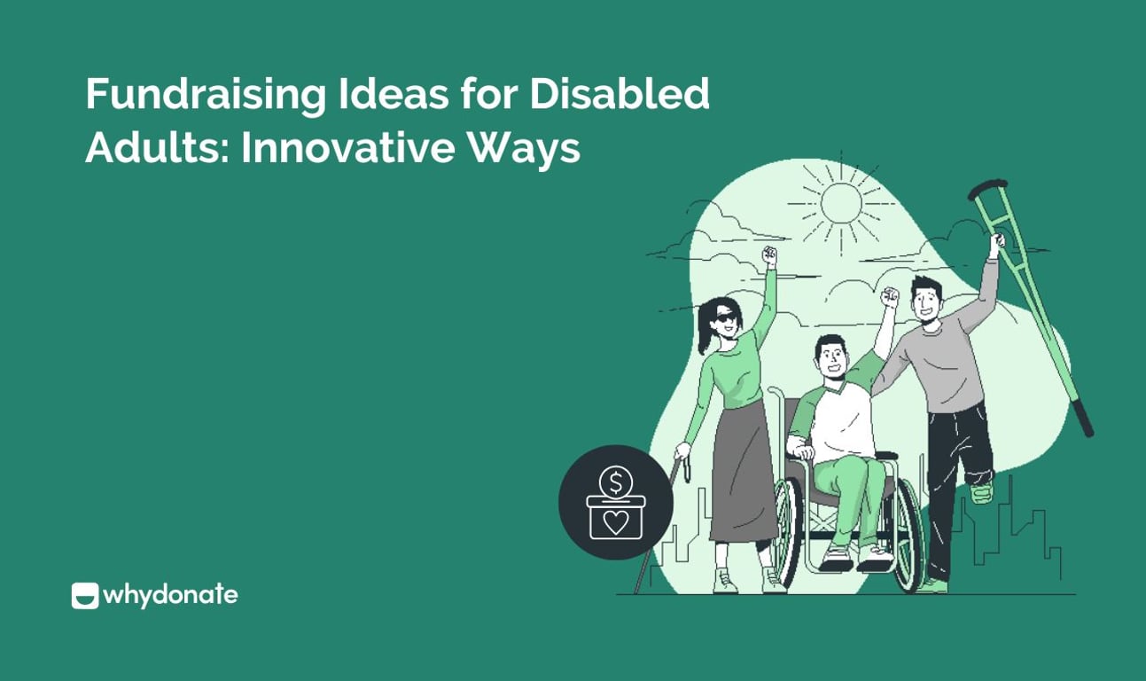 Fundraising Ideas for Disabled Adults: 12 Innovative Ways