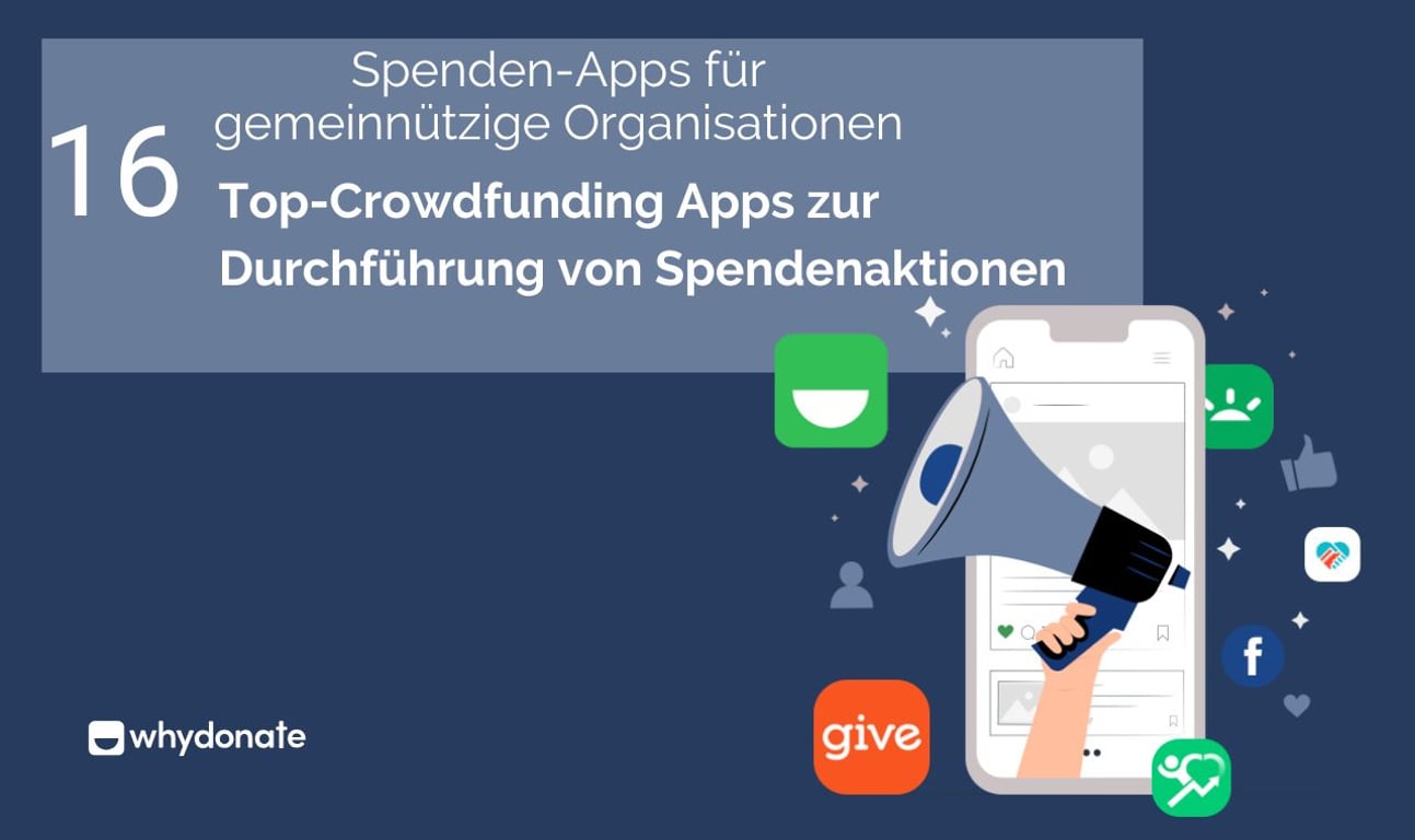 Spenden-App Für Non-Profit-Organisationen – Die 16 Besten Crowdfunding-Apps Für Die Durchführung Von Spendenaktionen