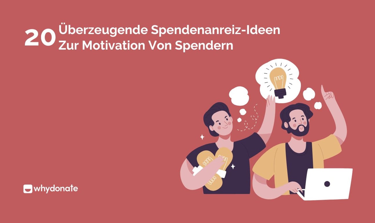 20 Überzeugende Spendenanreiz-Ideen Zur Motivation Von Spendern