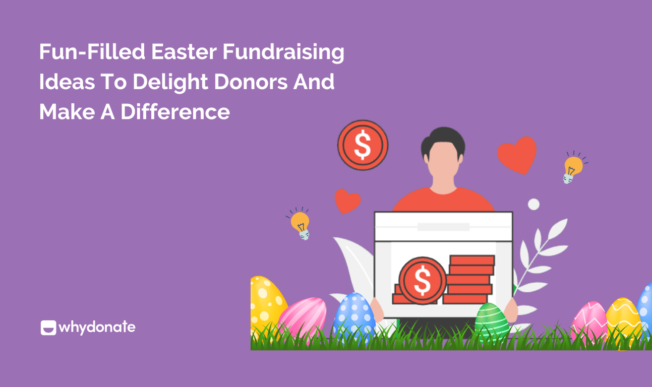 10 Fun-Filled Easter Fundraising Ideas to Delight Donors and Make a Difference
