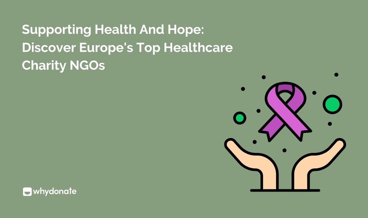 Support Health: Top 20 Healthcare Charity NGOs in Europe
