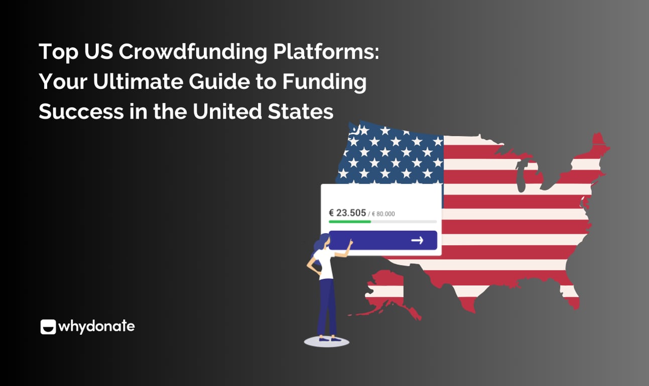 Top US Crowdfunding Platforms: Your Ultimate Guide to Funding Success in the United States