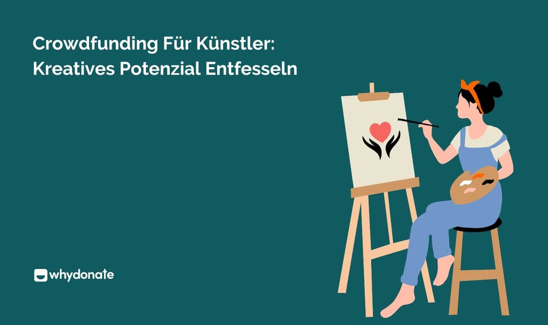 Die Besten Crowdfunding-Plattformen Für Künstler, Um Dein Kunstprojekt Erfolgreich Zu Finanzieren