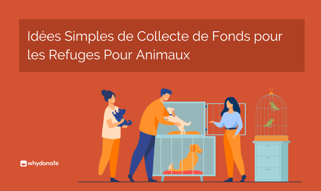21 Idées Simples de Collecte de Fonds pour les Refuges Pour Animaux