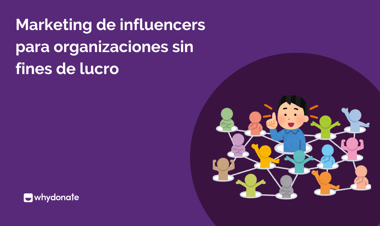 Marketing De Influencers Para Organizaciones Sin Fines De Lucro: Guía Para Principiantes