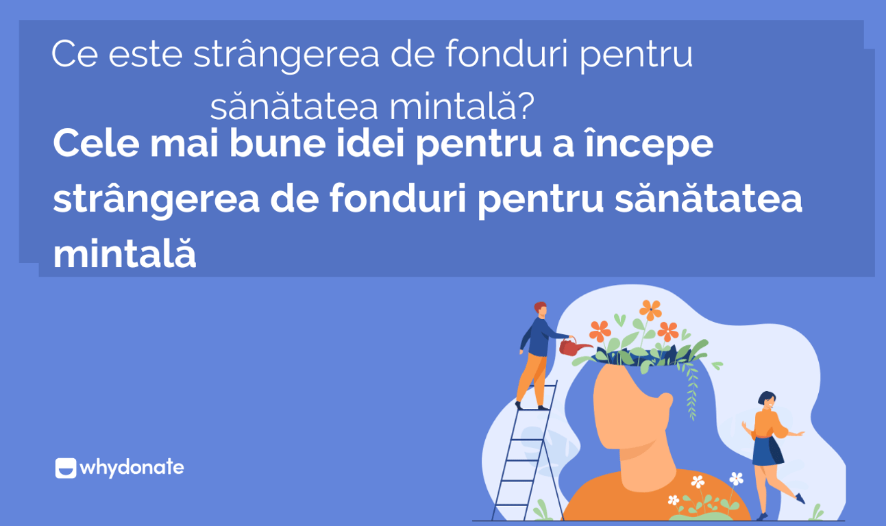 Idei de strângere de fonduri pentru sănătatea mintală: Cum să creezi un impact real