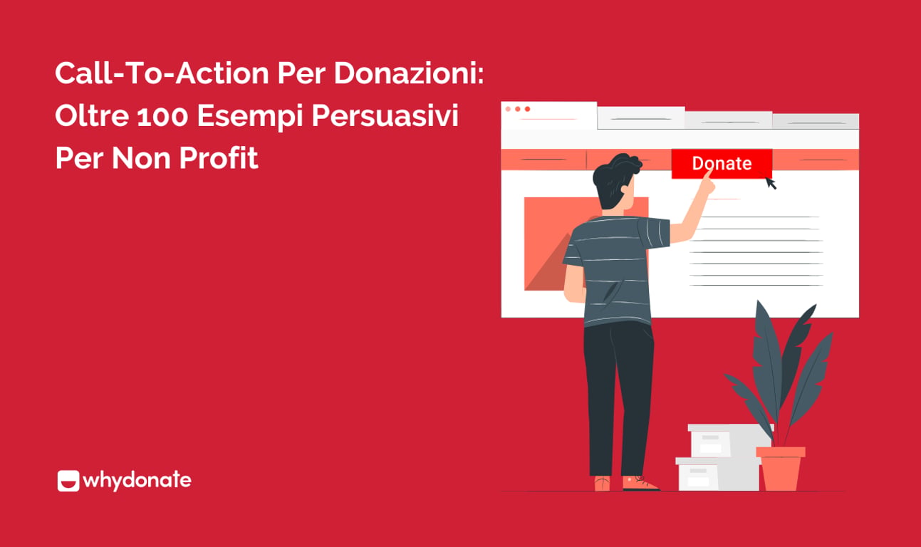 Oltre 100 Esempi Coinvolgenti di Inviti alla Donazione per Organizzazioni Non-Profit
