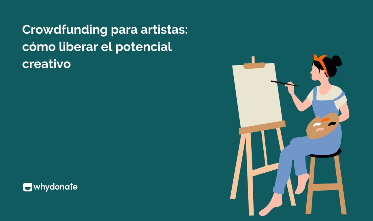 Crowdfunding para Artistas: Liberando el Potencial Creativo