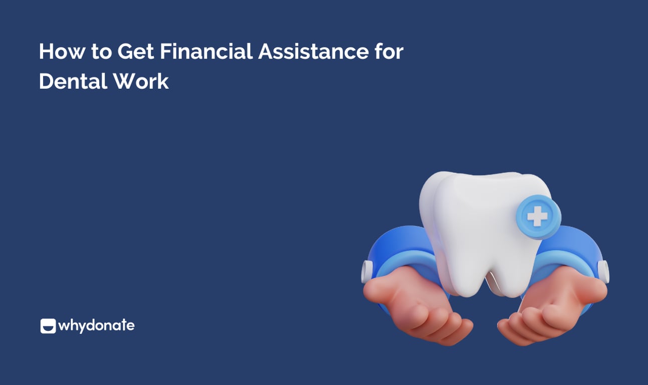 How to Get Financial Assistance for Dental Work
