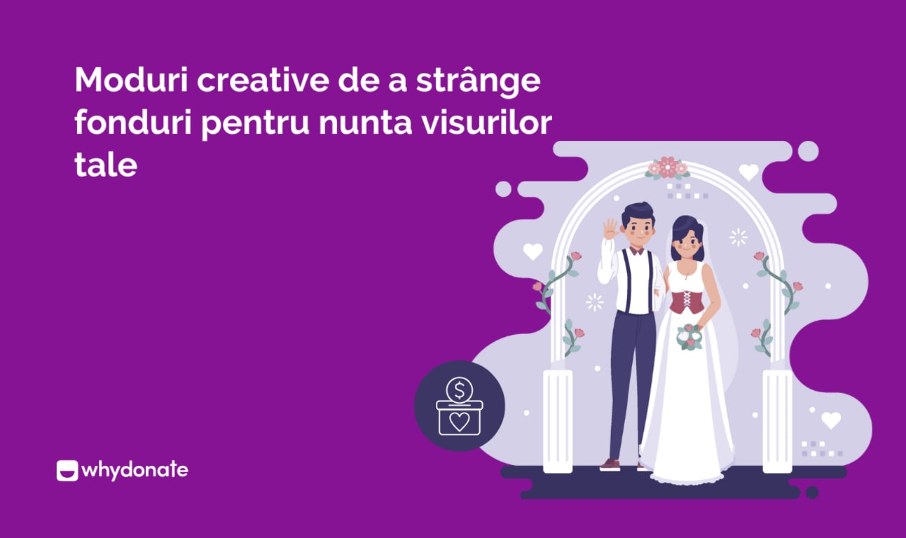 10 moduri creative de a strânge fonduri pentru nunta visurilor tale