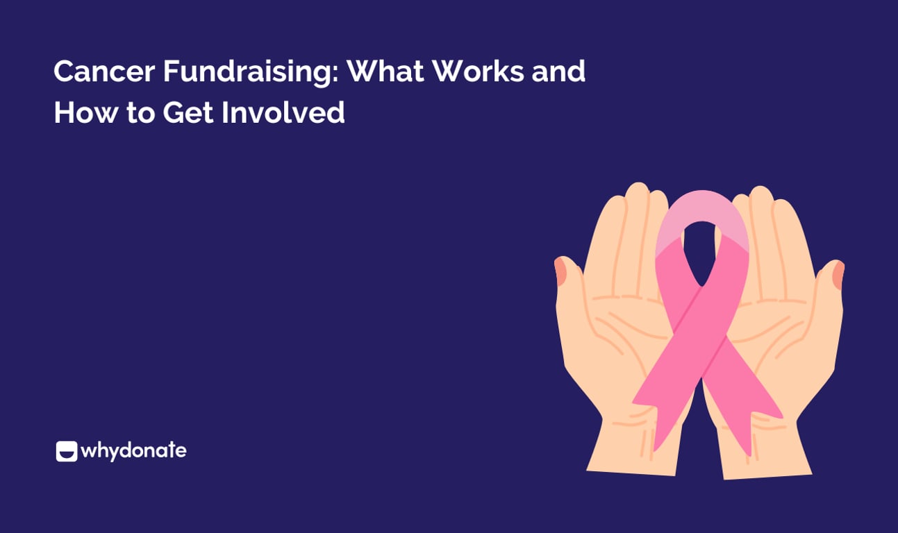 Cancer Fundraising: What Works and How to Get Involved