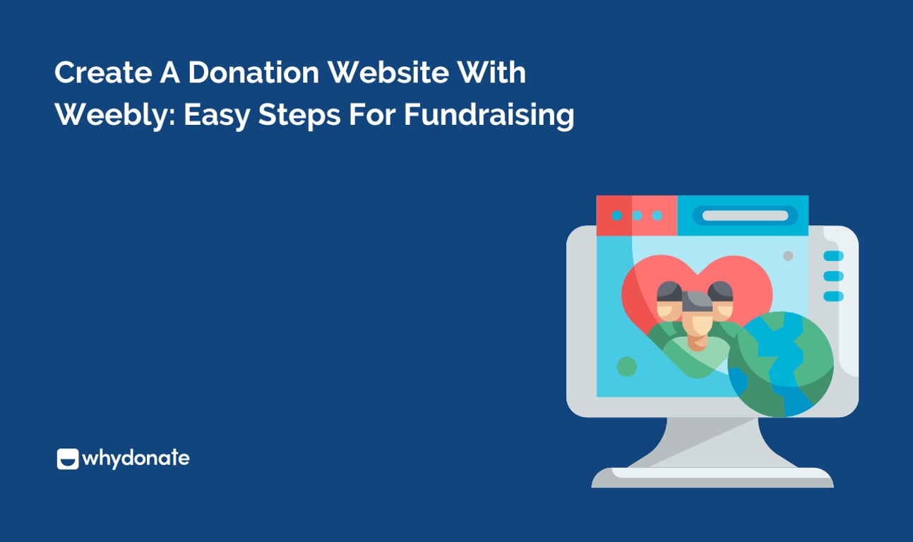 Create A Donation Website With Weebly: Easy Steps For Fundraising