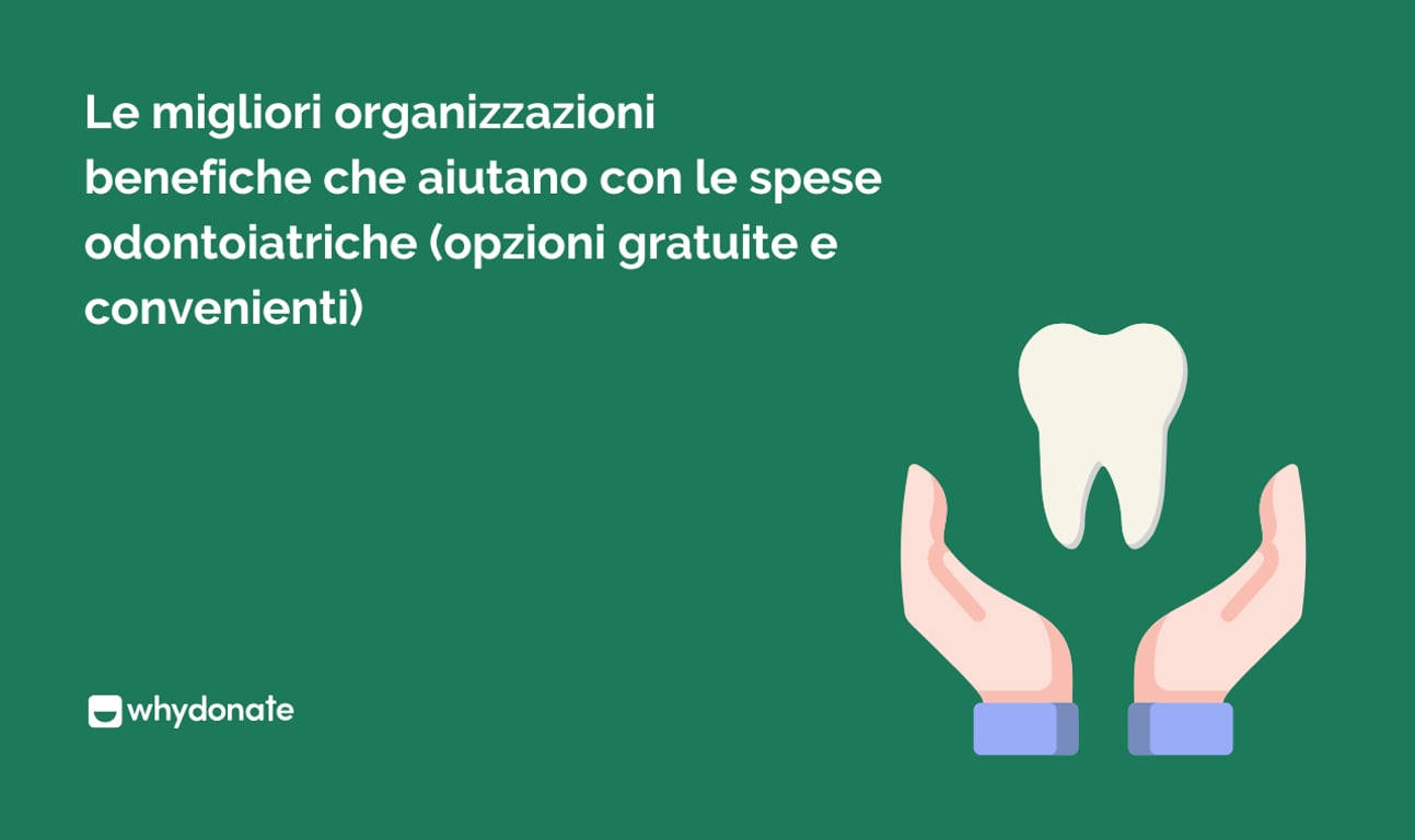 Le migliori organizzazioni benefiche che aiutano con i costi dentali (opzioni gratuite e accessibili)