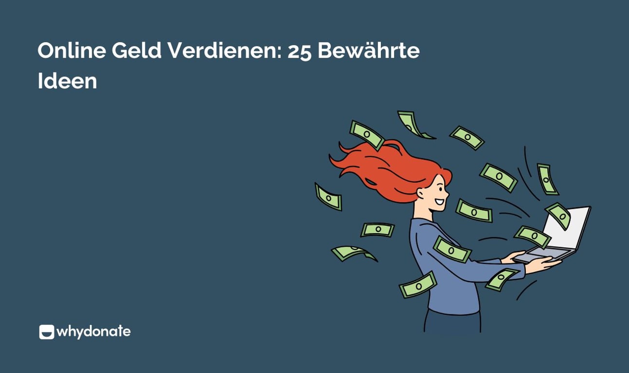 Online Geld Verdienen: 25 Bewährte Ideen | WhyDonate