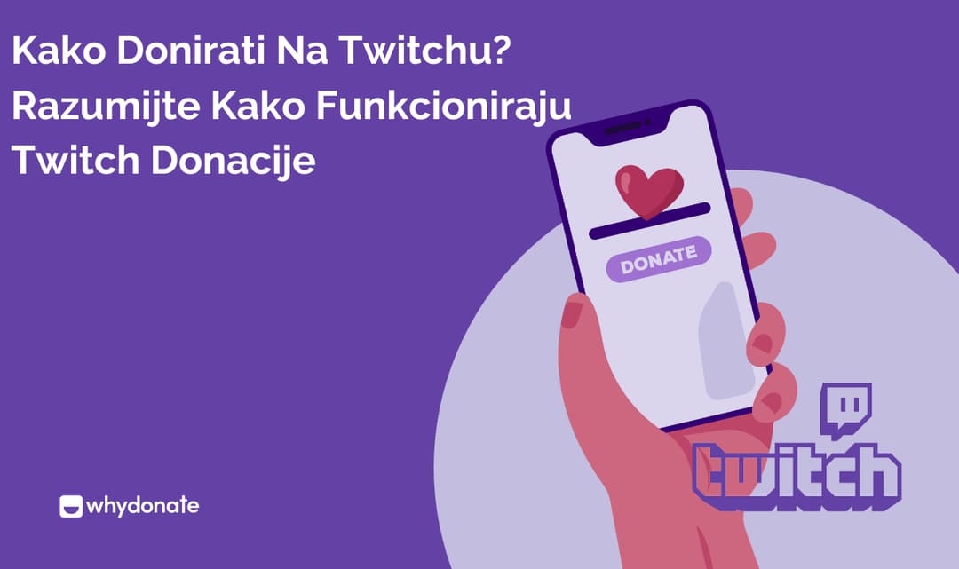 Twitch donacije: Kako postaviti donacije na Twitchu