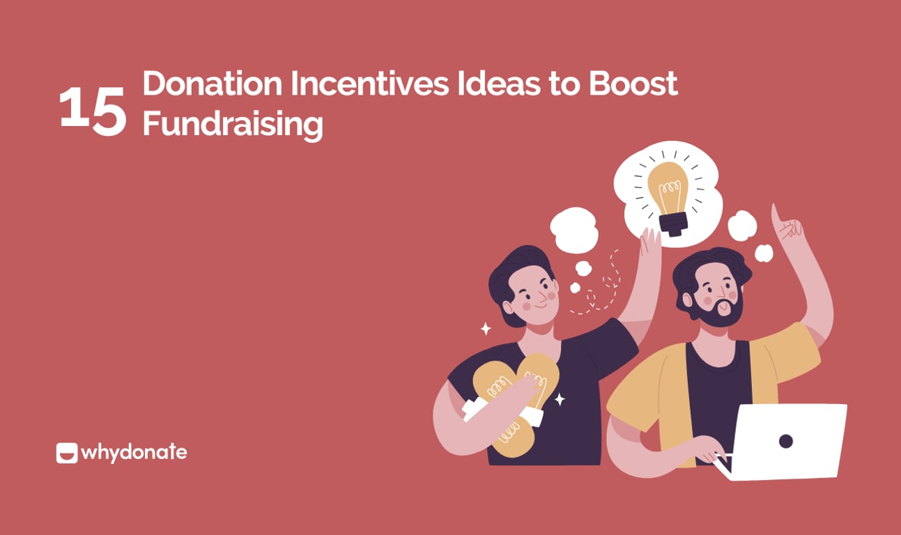 15 Best Donation Incentives Ideas to Motivate Giving