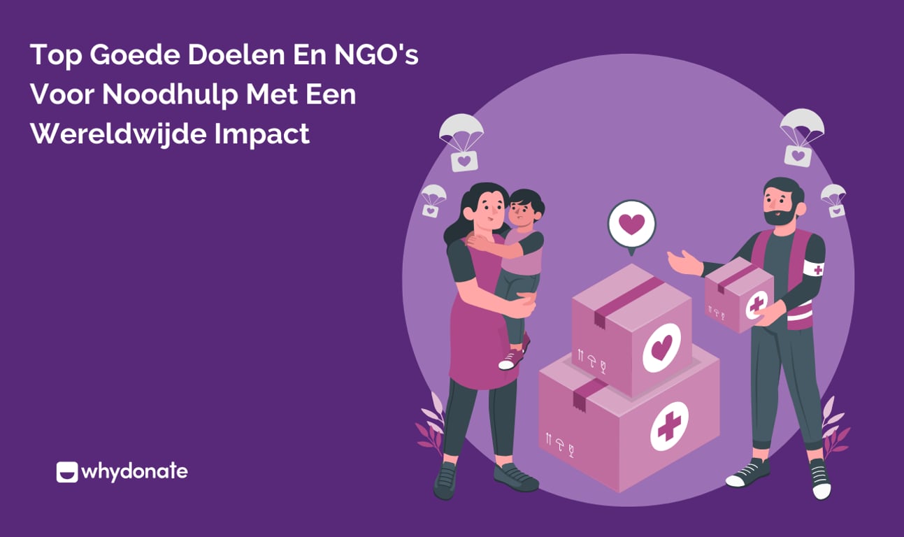 Top 12 Noodhulp-NGO’s in 2025: Betrouwbare Organisaties Die Je Kunt Vertrouwen