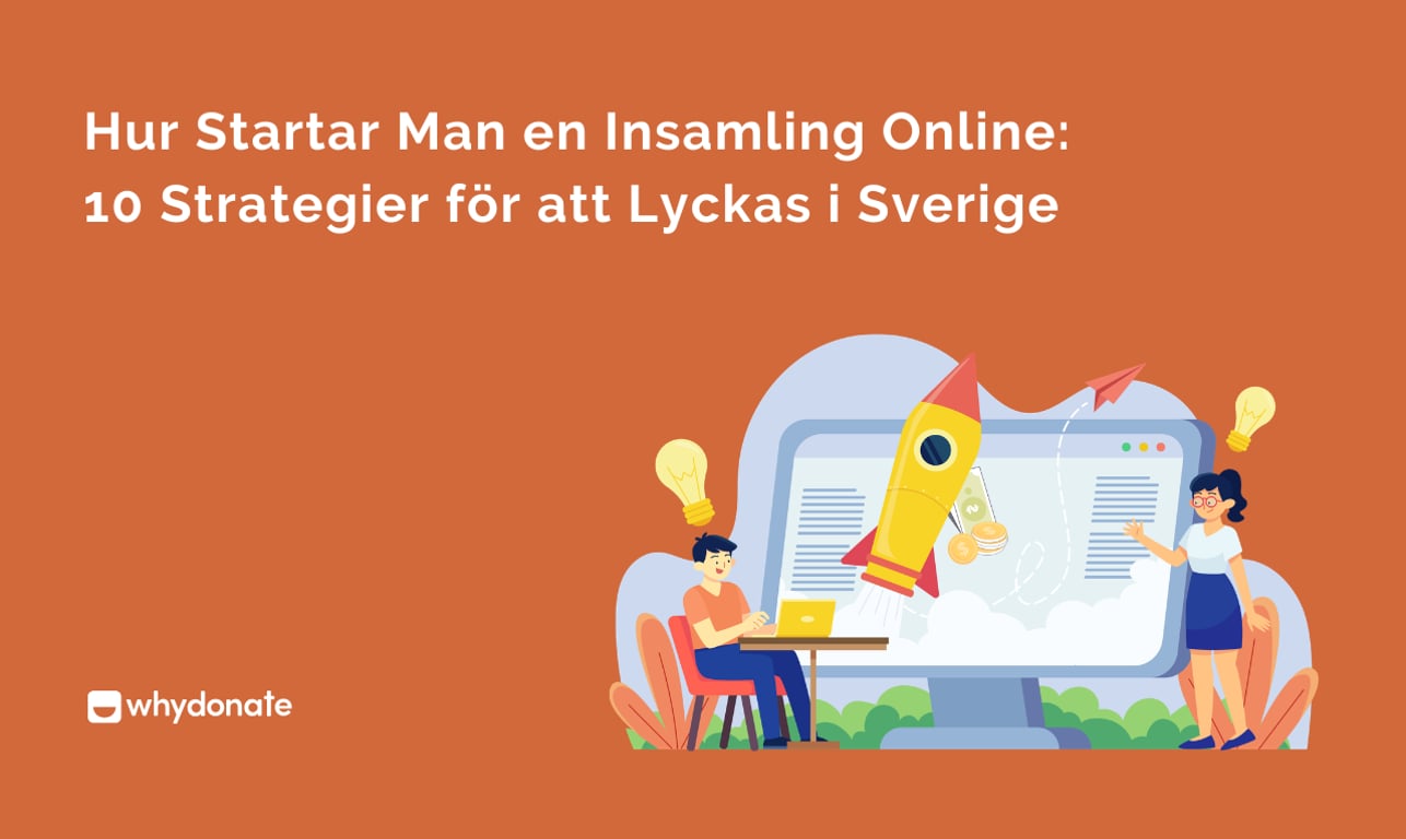 Starta insamling online: 10 strategier för att lyckas i Sverige