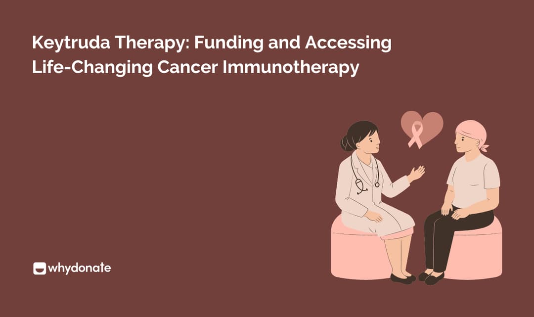 Keytruda Therapy: Funding And Accessing Life-Changing Cancer Immunotherapy