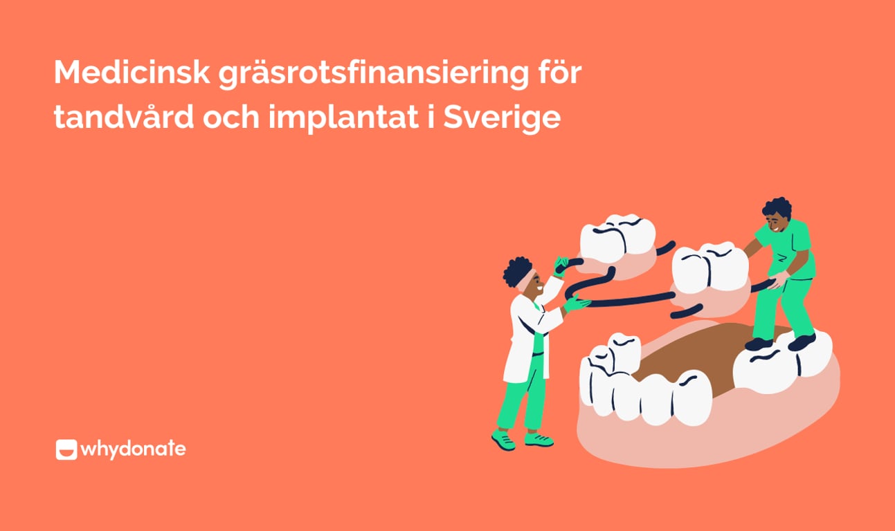 Medicinsk gräsrotsfinansiering för tandvård och implantat i Sverige