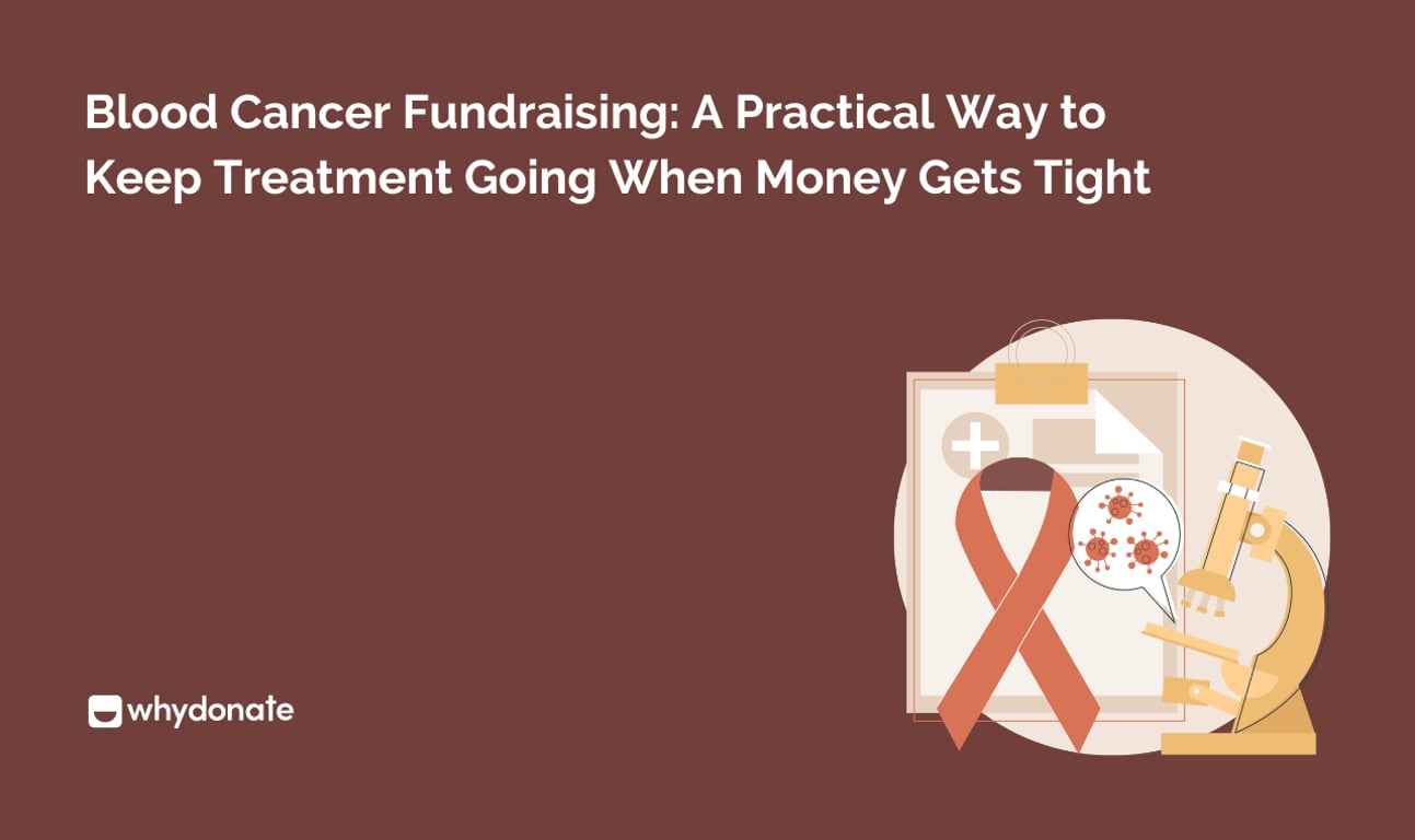 Blood Cancer Fundraising: A Practical Way to Keep Treatment Going When Money Gets Tight
