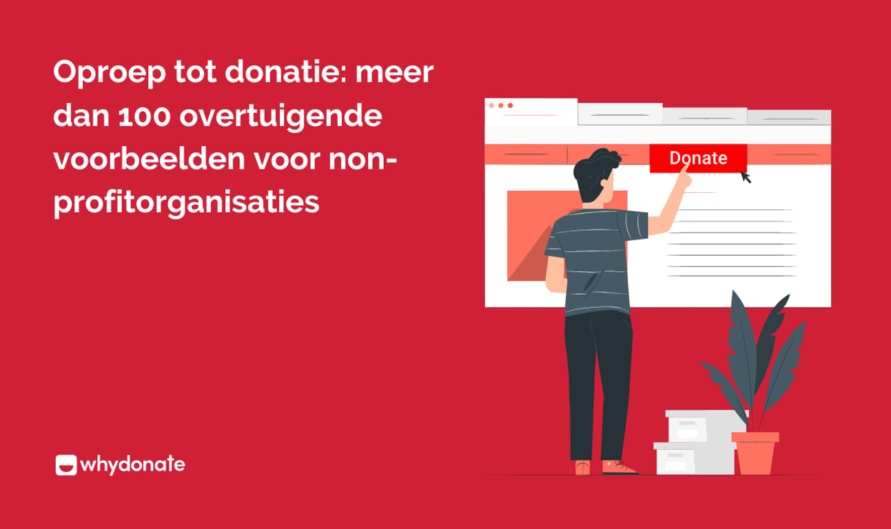 100+ Overtuigende Donatie Call-To-Action Voorbeelden voor Non-profits