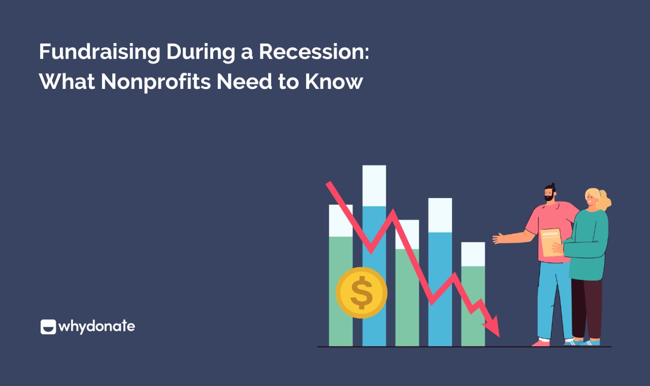 Fundraising During a Recession – What Nonprofits Need to Know