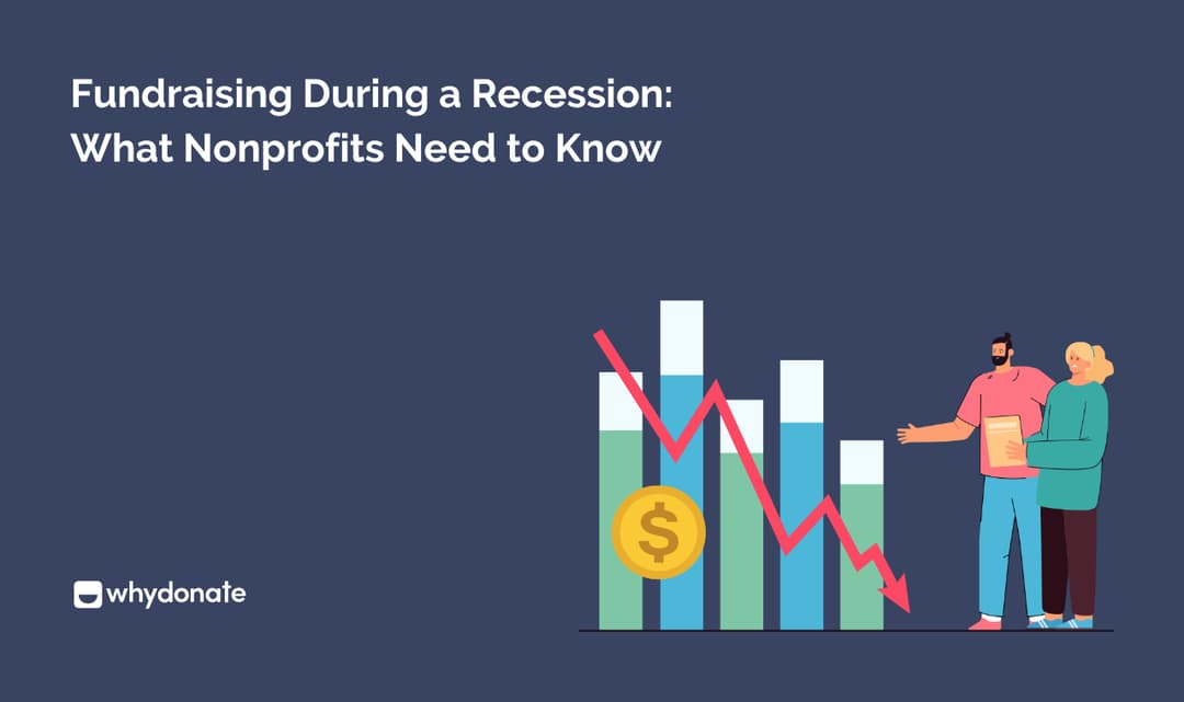 Fundraising During a Recession – What Nonprofits Need to Know