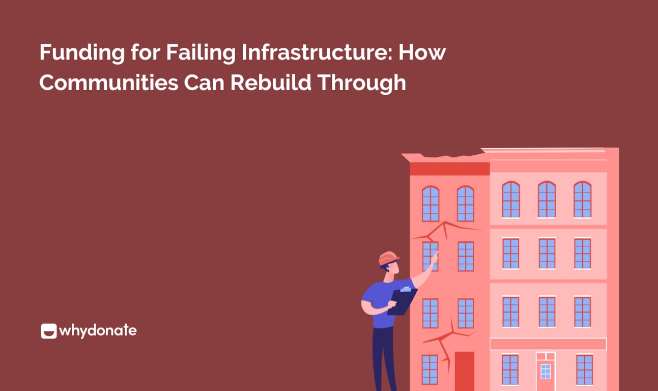 Funding for Failing Infrastructure: How Communities Can Rebuild Through Crowdfunding