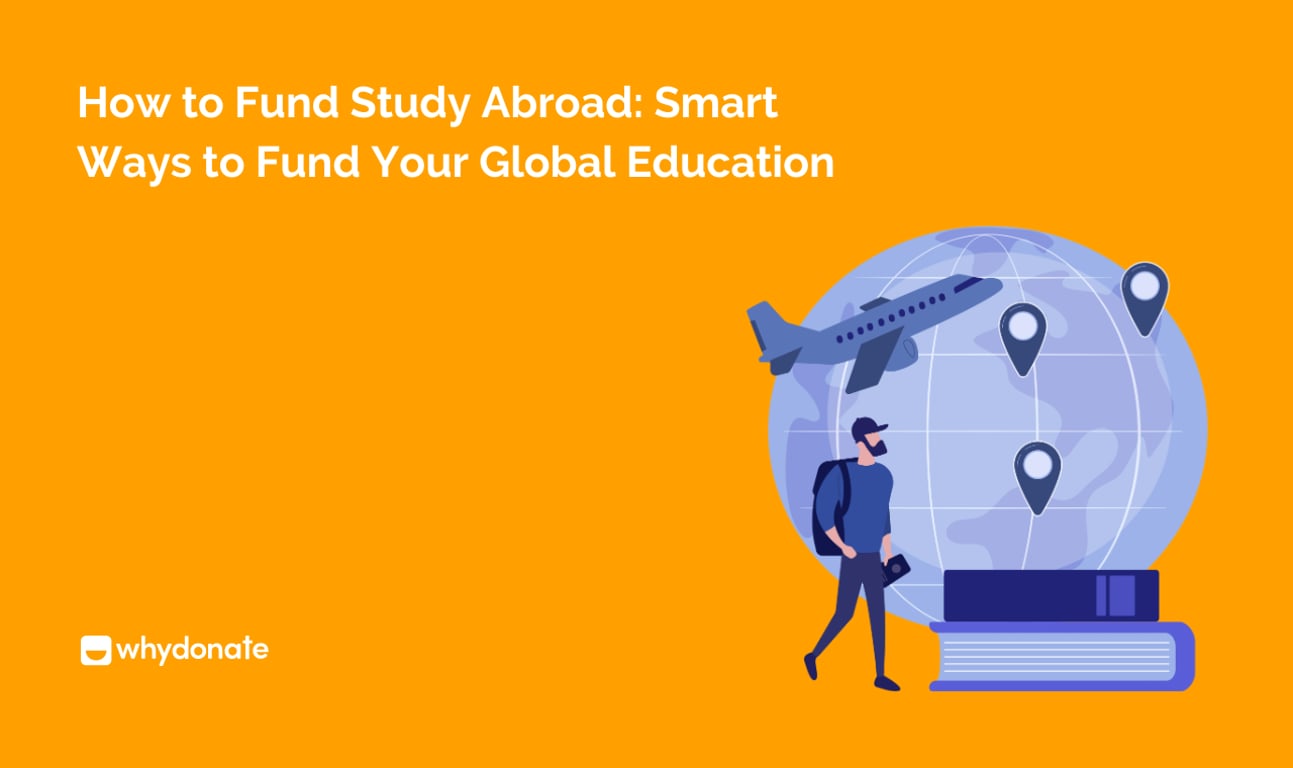 How to Fund Study Abroad: Smart Ways to Fund Your Global Education
