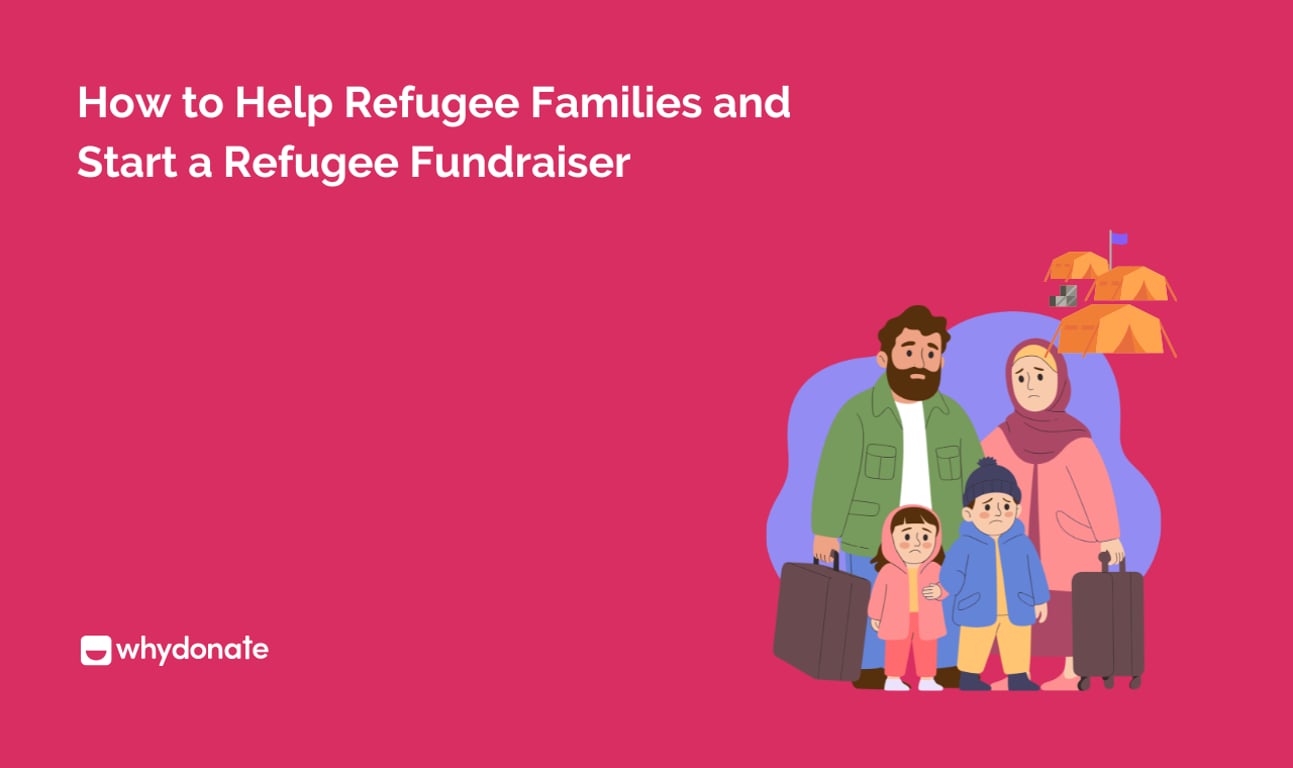 How to Help Refugee Families and Start a Refugee Fundraiser