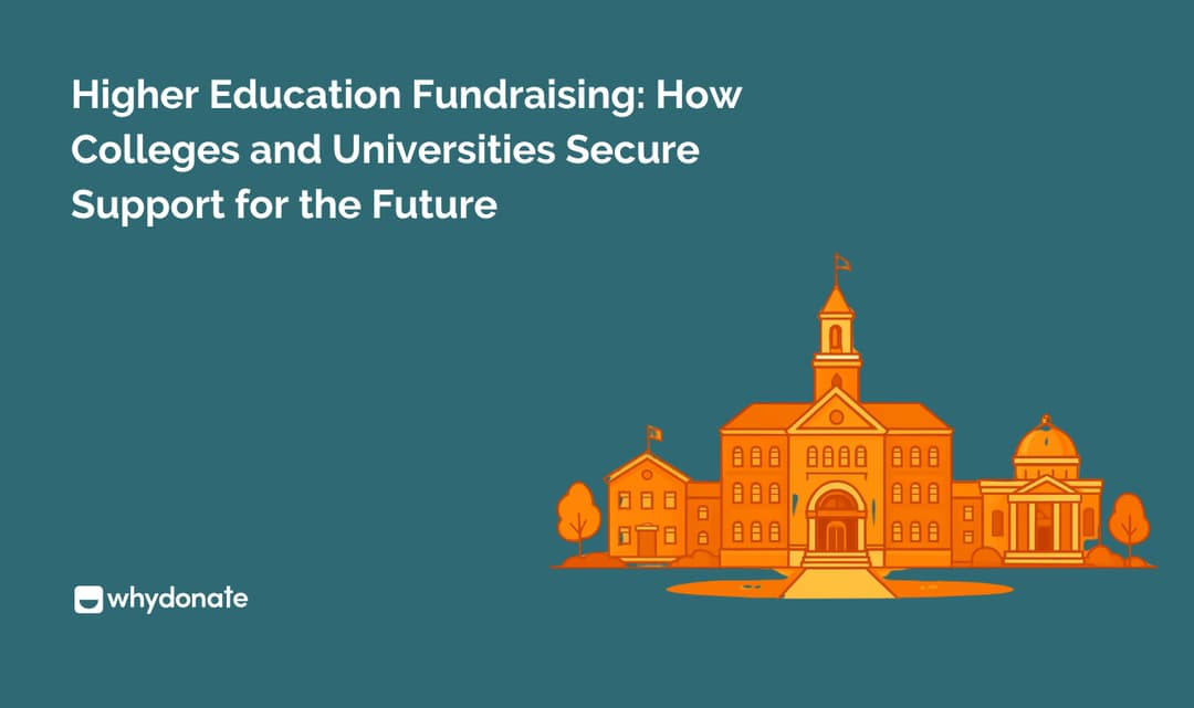 Higher Education Fundraising: How Colleges and Universities Secure Support for the Future