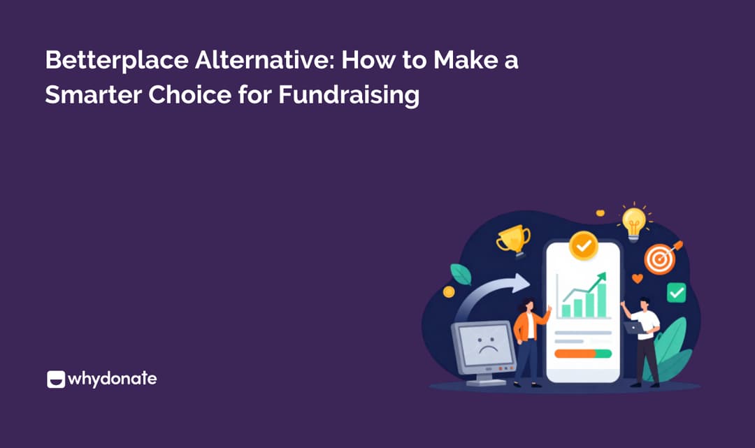 Betterplace Alternative: How to Make a Smarter Choice for Fundraising