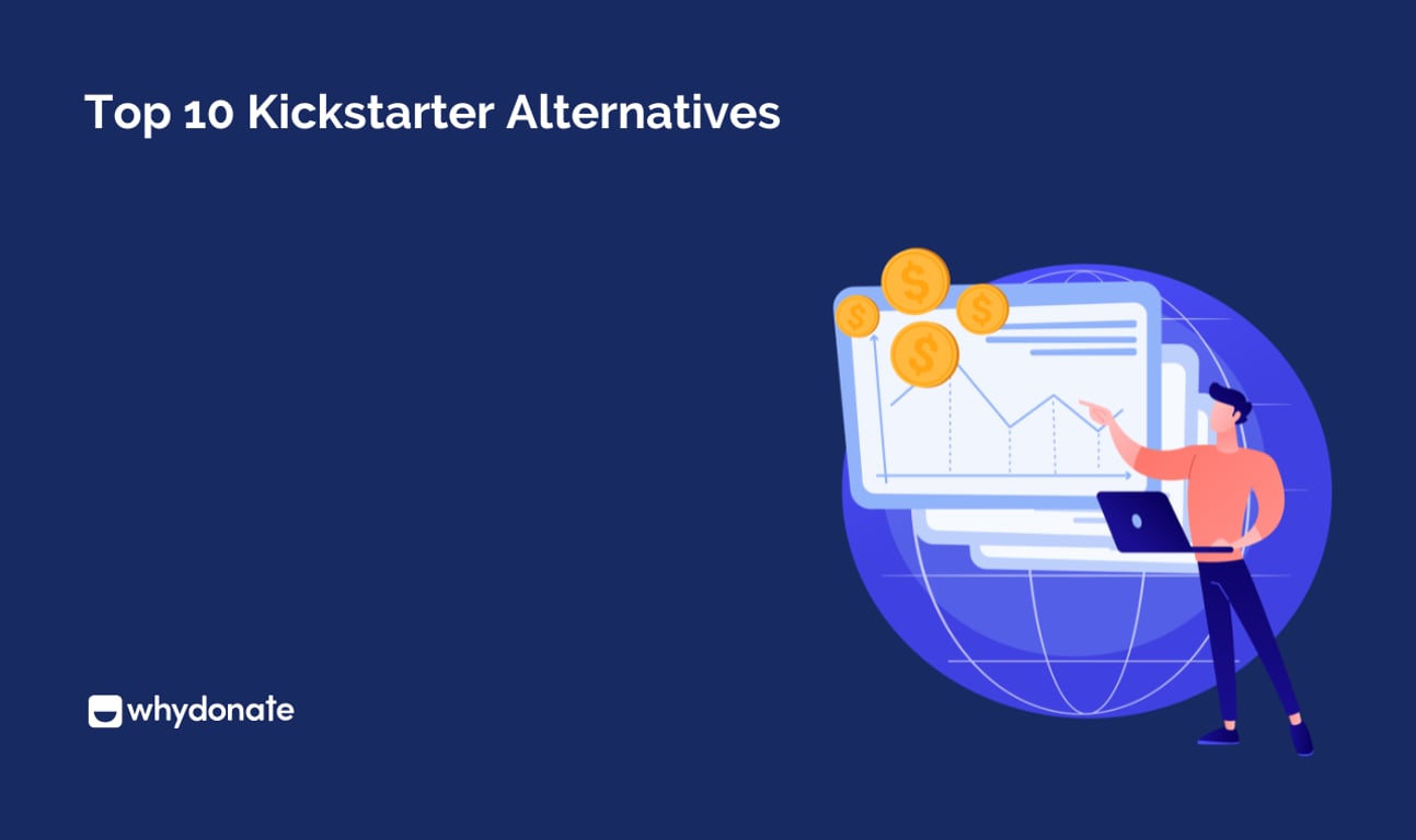 Top 10 Kickstarter Alternatives for Your Next Campaign