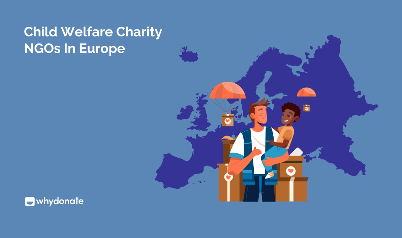 Top Child Welfare Charity NGOs in Europe Where You Can Make Donations