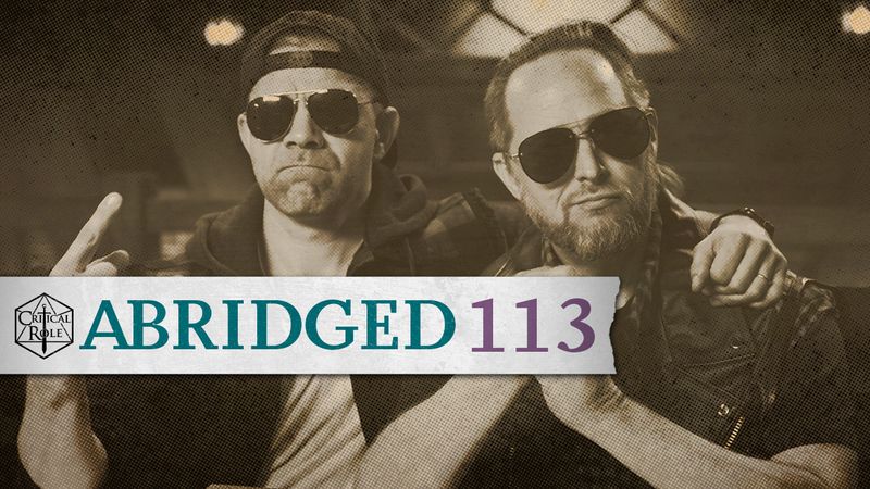 C3 E113 | Abridged | Assault on the Malleus Key