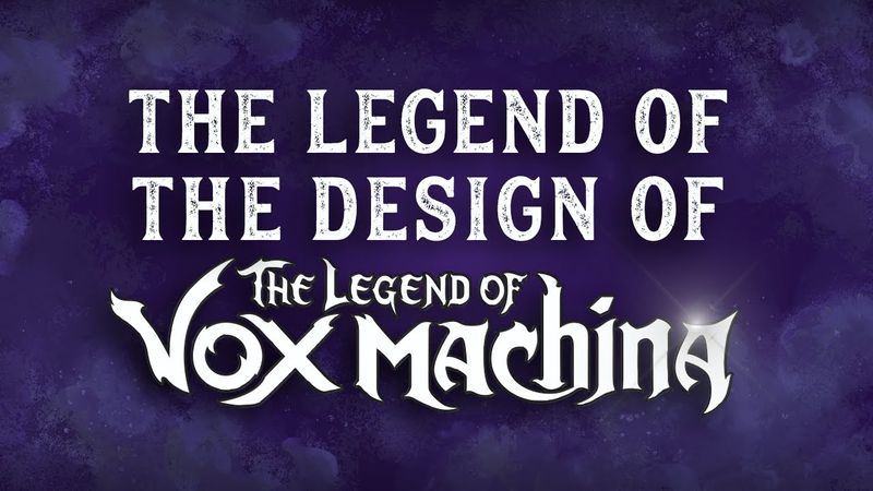 The Legend of the Design of The Legend of Vox Machina