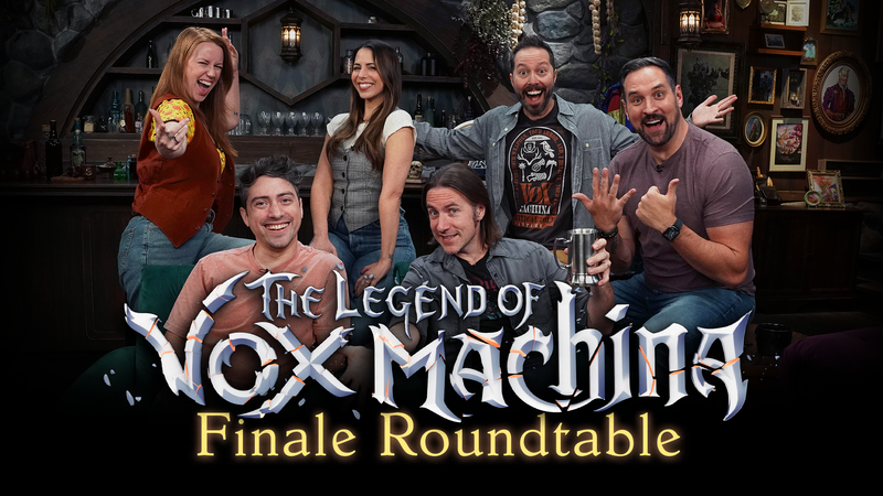The Legend of Vox Machina, Finale Roundtable | Season 3, Episodes 7-12