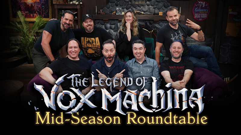 The Legend of Vox Machina, Mid-Season Roundtable | Season 3, Episodes 1-6