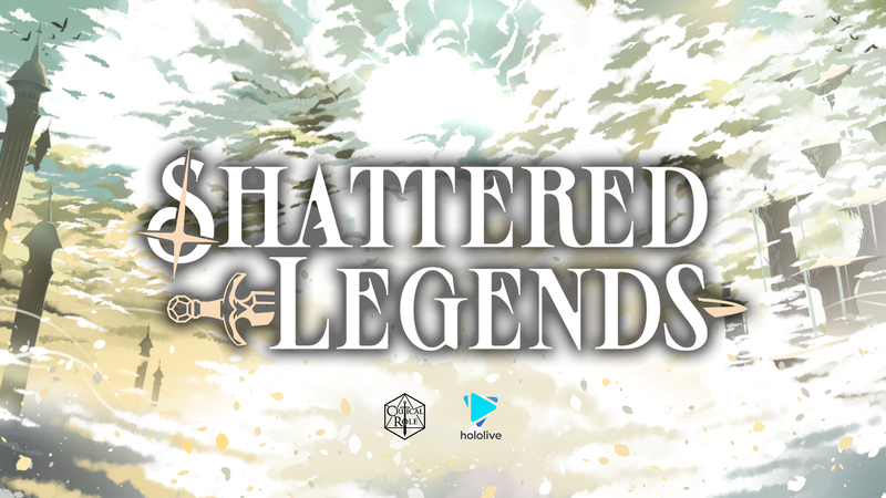 Shattered Legends Teaser | hololive production x Critical Role