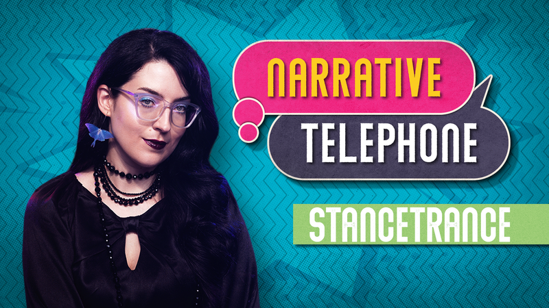 S4 E9 | Narrative Telephone | Stancetrance