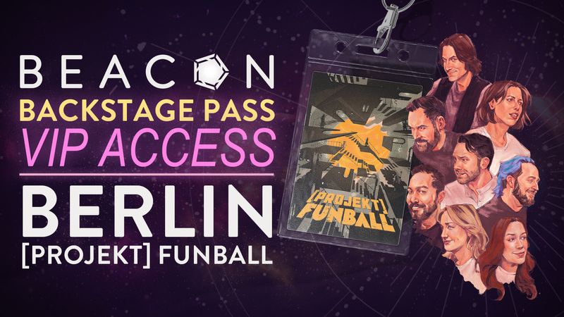 [PROJEKT] Funball | Beacon Backstage Pass - VIP Access: Berlin Live Show 2026