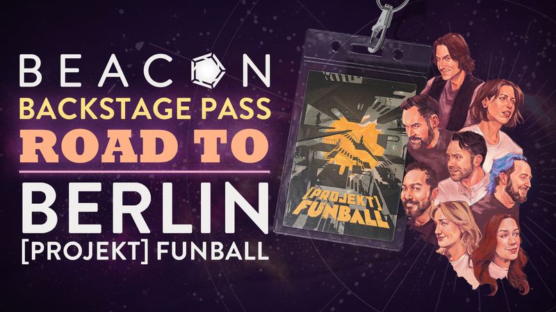 [PROJEKT] Funball | Beacon Backstage Pass - Road To: Berlin Live Show 2026