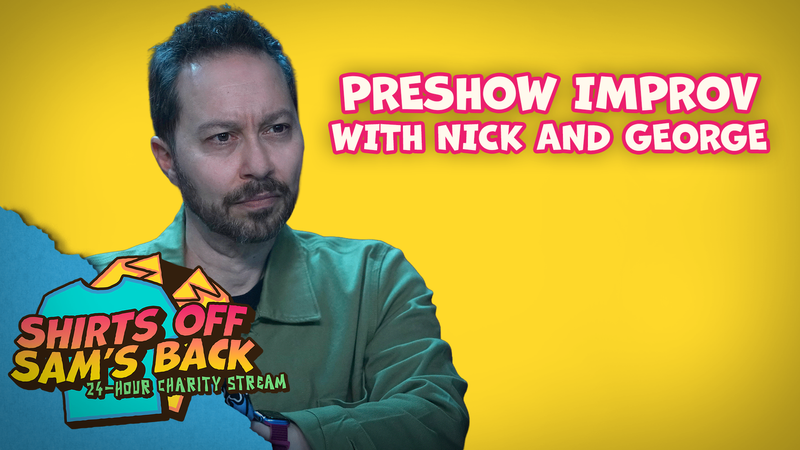 Preshow improv with Nick and George