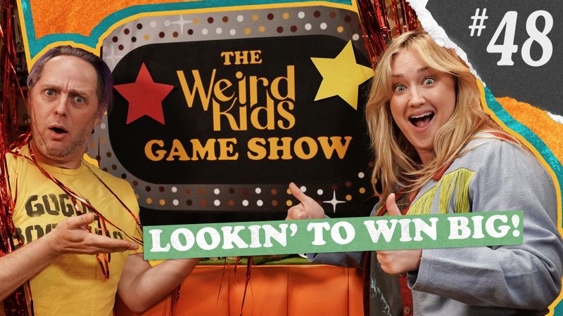 Weird Kids | Episode 48: The Weird Kids Game Show