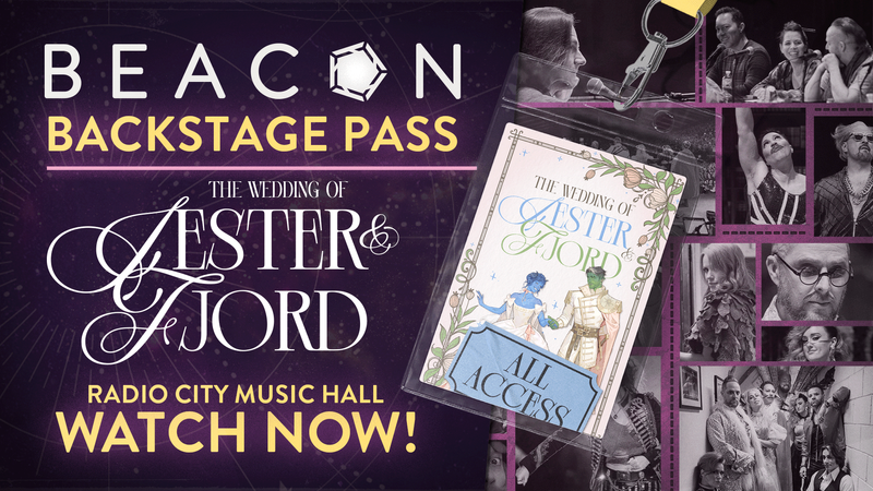 Critical Role: Live from Radio City Music Hall - NYC || LIVE Beacon Backstage Pass 