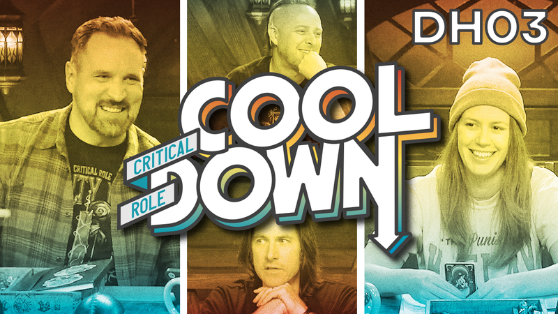 CR Cooldown | DH 03 | Ménagerie a Trois