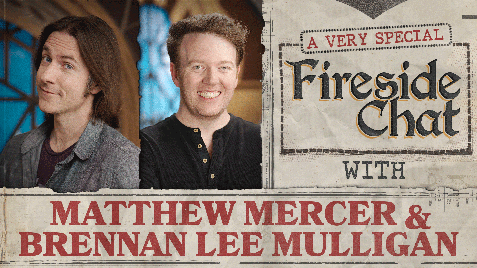 Fireside Chat LIVE With Matthew Mercer & Brennan Lee Mulligan | Aug 2025
